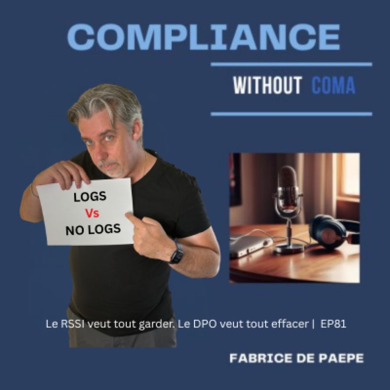 Le RSSI veut garder tous les logs. Le DPO veut tout effacer | EP81